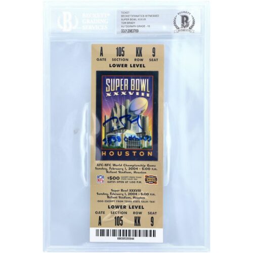 Tom Brady New England Patriots Autographed Super Bowl XXXVIII Ticket with SB 38 Champs Inscription - Beckett Graded 10