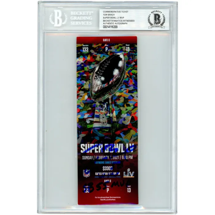 Tom Brady Tampa Bay Buccaneers Autographed Super Bowl LV Ticket with "Last SB Win and SB 55 MVP" Inscription - Beckett/Fanatics Witnessed